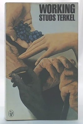 Working, Terkel, Studs, Good Book