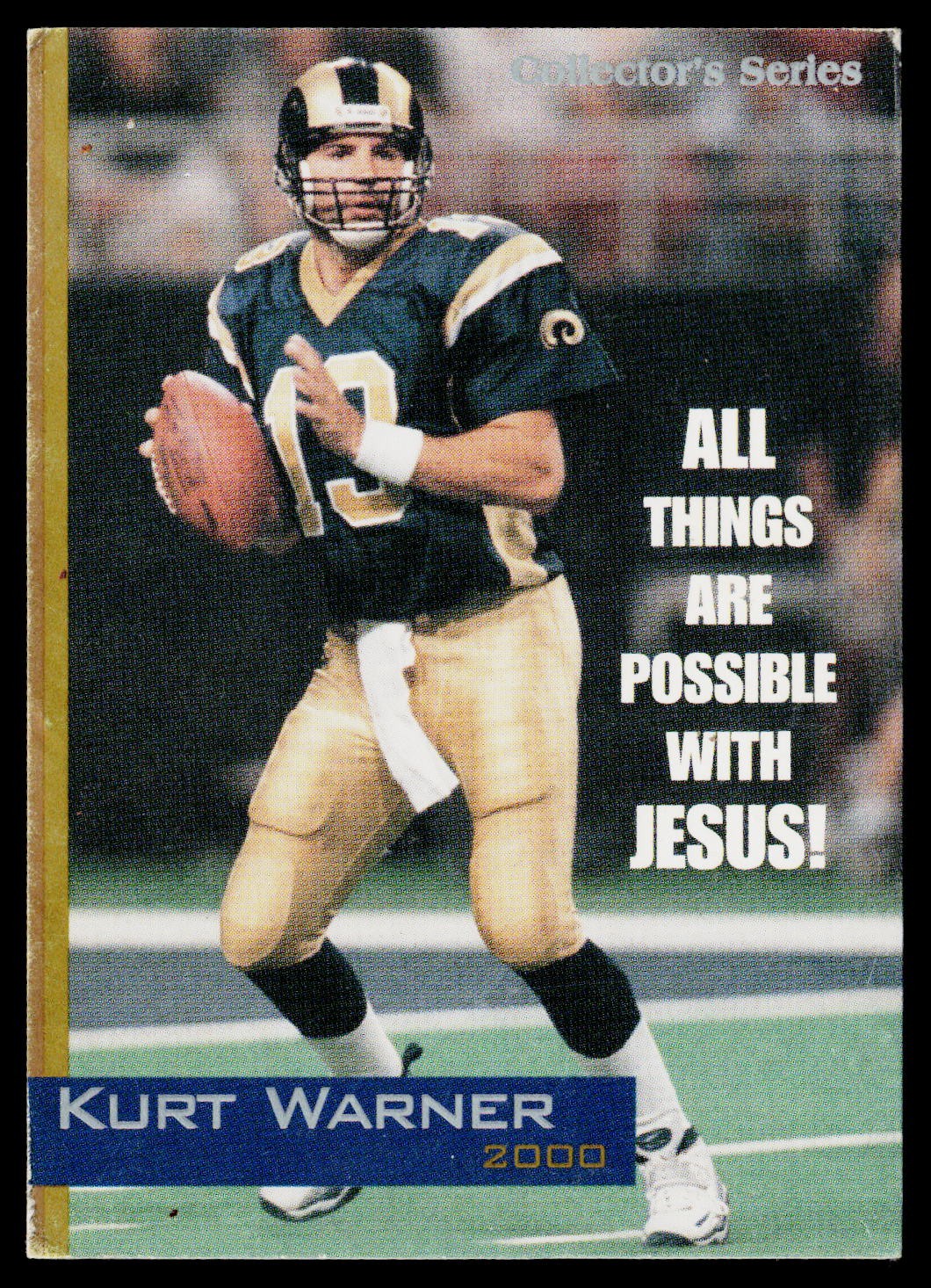 2000 Collector's Series Kurt Warner All Things Are Possible With Jesus Promo