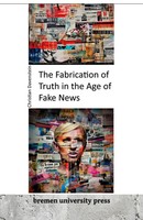 Christian Davenstein | The Fabrication Of Truth In The Age Of Fake News | Buch