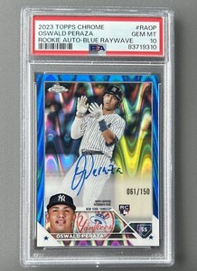 2023 Topps Chrome Rookie Blue Raywave Refractor Auto /150 Oswald Peraza PSA 10