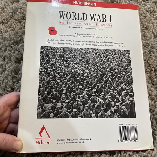 World War I: An Illustrated History Lloyd Clark - Smokey - Foto 2 di 19