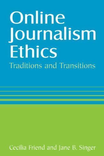 Online Journalism Ethics: Traditions and Transitions - Picture 1 of 1
