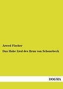 Das Hohe Lied des Brun von Schonebeck | Buch | 9783954546664