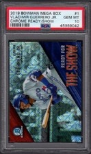 2019 Vladimir Guerrero Jr. Bowman Mega Box #1 Chrome Ready-Show Graded PSA 10