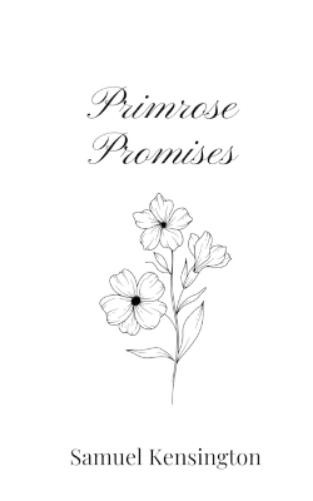 Samuel Kensington Primrose Promises (Tascabile)