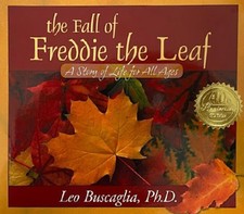The Fall of Freddie the Leaf: A Story of Life for All Ages - hardcover Leo B...
