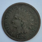 1876 Indian Head cent VF details.  Environmental damage.  Scarcer  Date