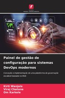 Kirti Wanjale (U. A.) | Painel De GestãO De ConfiguraçãO Para Sistemas Devops...