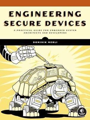 Engineering Secure Devices von Dominik Merli 9781718503489 NEU