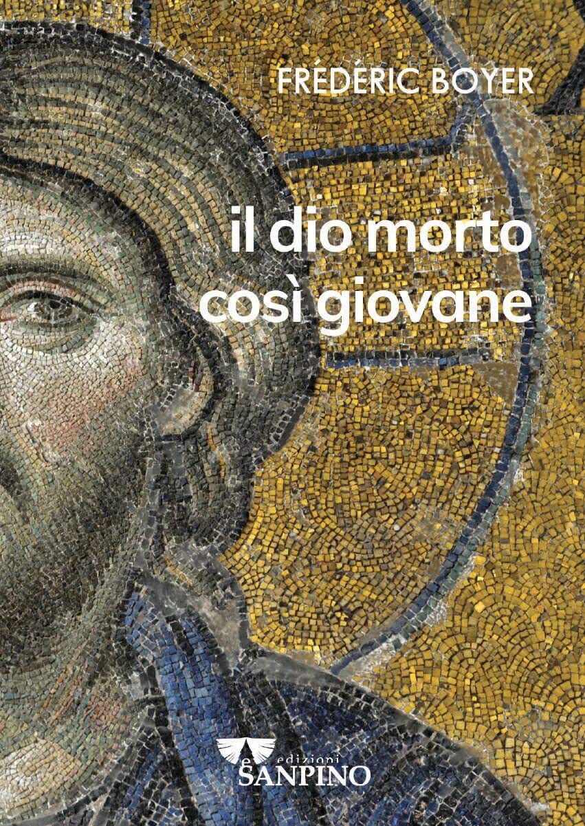 Il dio morto così giovane [Paperback] Boyer, Frédéric