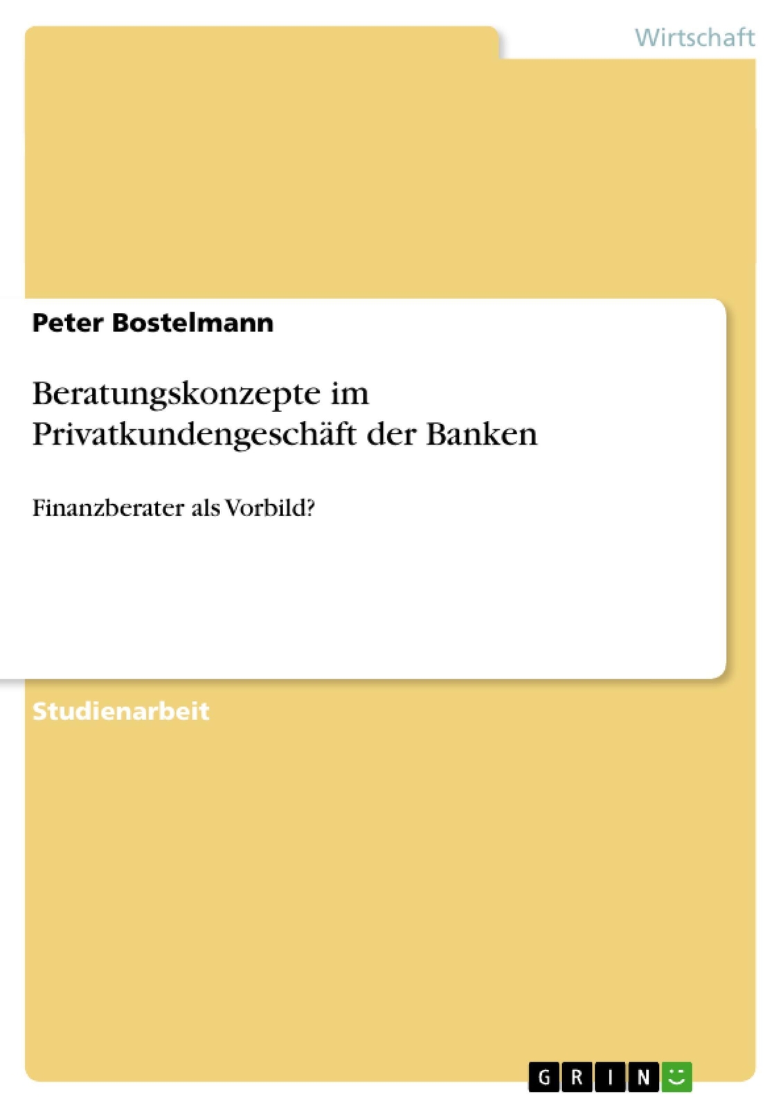 Beratungskonzepte Privatkundengeschäft Der Banken Finanzberater Als