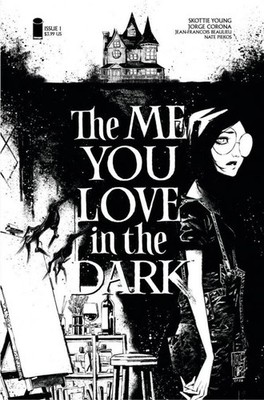 The Me You Love In The Dark #1 - Image Comics - 2021 - Second Print