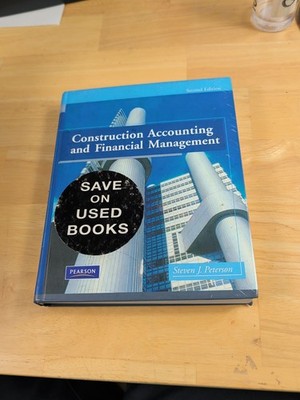 Construction Accounting and Financial Management Steven J. Peterson Textbook