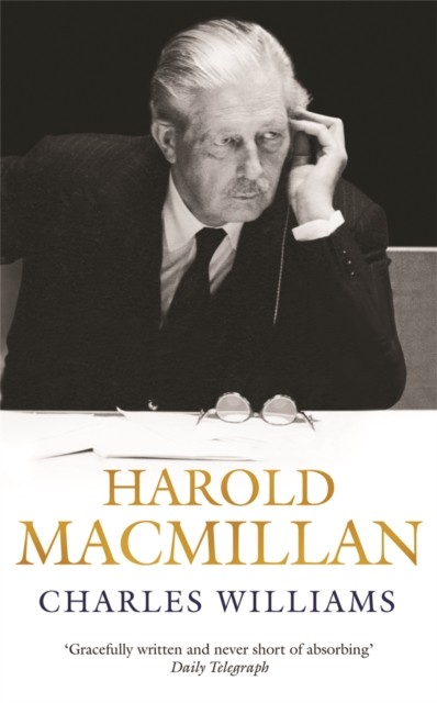 Harold Macmillan by Charles Williams (Paperback Book)