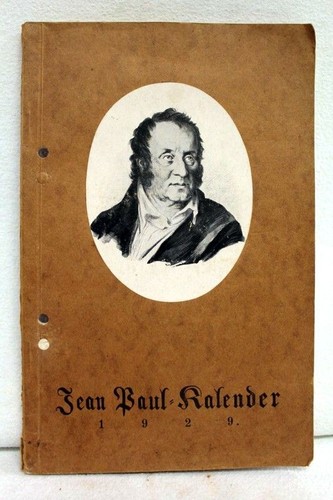 Jean Paul. Kalender für das Jahr 1929. 2. Jahrgang Jean Paul- Ges. (Hrsg.):