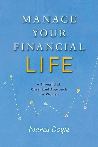 Nancy Doyle Manage Your Financial Life (Paperback)