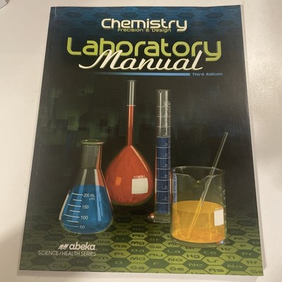 Abeka Chemistry Precision and Design Student Laboratory Manual 3rd Edition Book