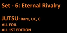 Naruto CCG Set 6 Eternal Rivalry 'Jutsu' Diamond Foil / Wavy Foil 1st Ed NM
