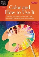Colour (and How to Use It) (Artist's Library) By William F. Powe  **VERY GOOD**