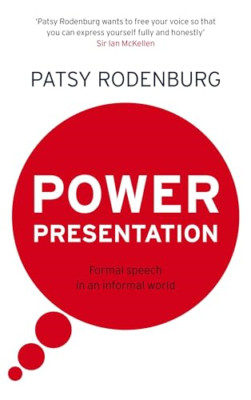 Power Presentation: Formal Speech in an Informal World: - Paperback NEW Rodenbur