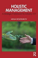 Holistic Management A Strategic Framework For Industry 5.0 Minja Bolesnikov Buch