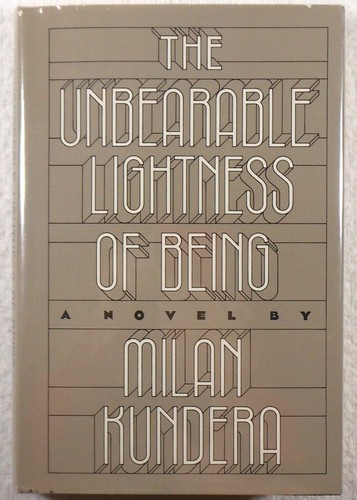 THE UNBEARABLE LIGHTNESS OF BEING - Milan Kundera (1984, Hardcover, 1st US/1st)