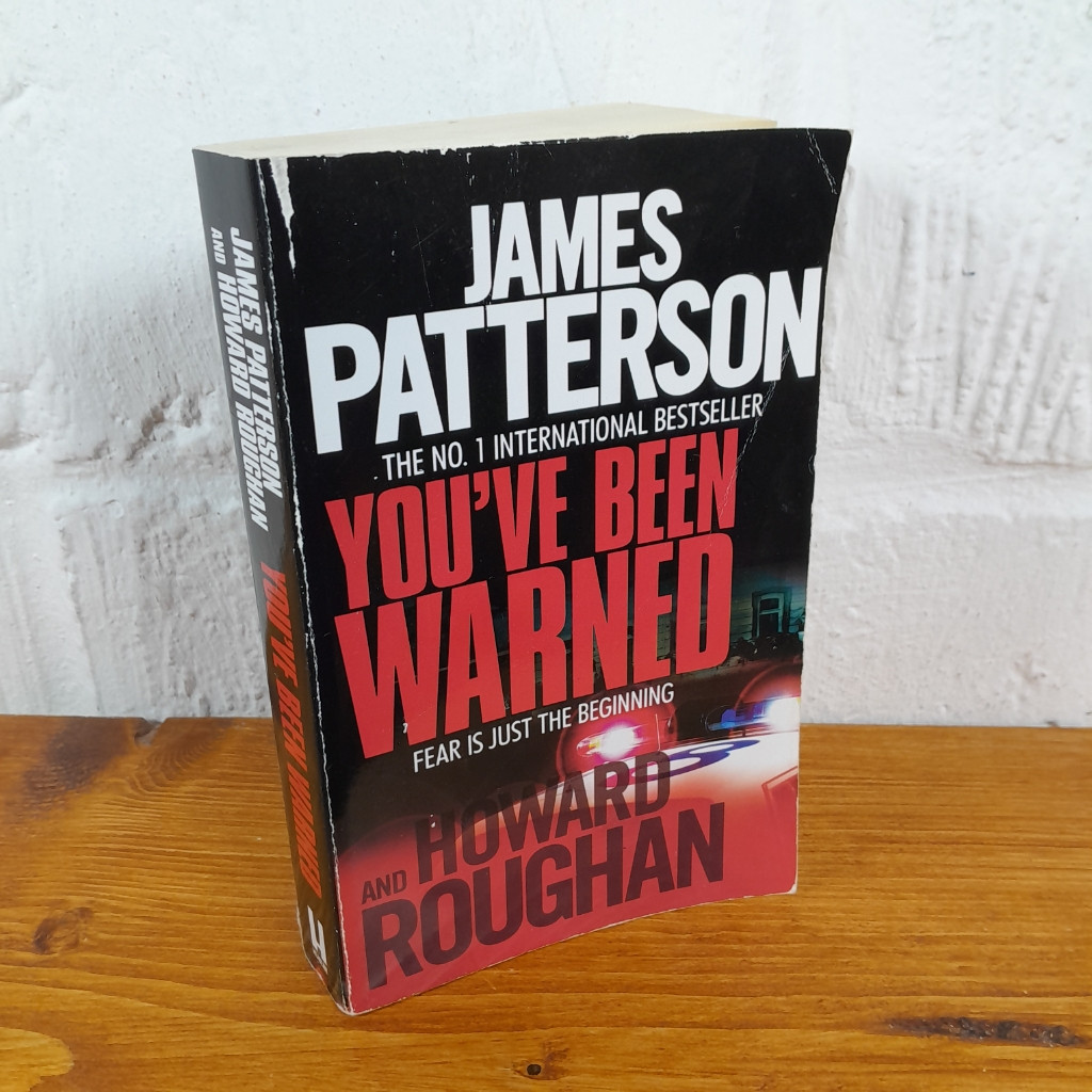 You've Been Warned - James Patterson & Howard Roughan