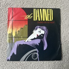 The Damned - Thanks For The Night - 7" Vinyl Record 