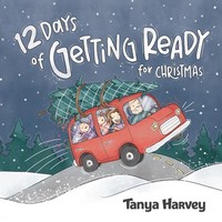 12 Days Of Getting Ready For Christmas Tanya Harvey Taschenbuch Englisch 2024