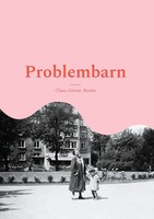 Claes-GöRan RoséN | Problembarn | Buch | Schwedisch (2025) | Ean 9789180978187