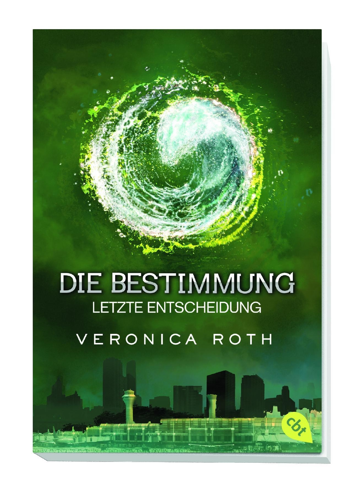 Thumbnail - Veronica Roth | Die Bestimmung - Letzte Entscheidung | Taschenbuch |