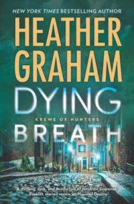 Dying Breath (Krewe of Hunters) - Hardcover By Graham, Heather - GOOD