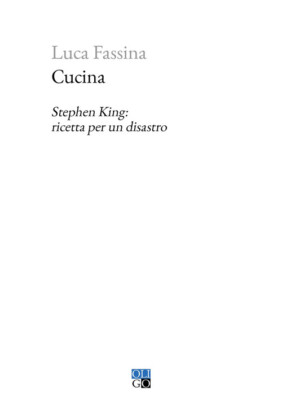 Küche. Stephen King: Rezept für eine Katastrophe - 2022 - Oligo
