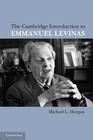The Cambridge Introduction to Emmanuel Levinas by Michael L. Morgan (Paperback, 2011)