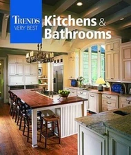 Trends Very Best Kitchens  Bathrooms - Hardcover - GOOD