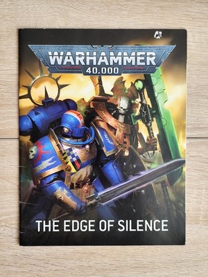 Warhammer 40K - The Edge Of Silence