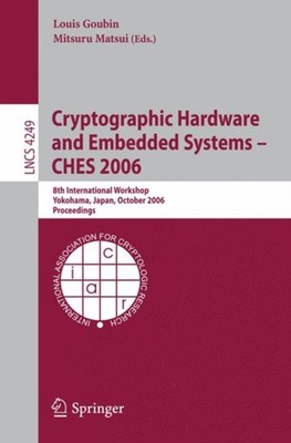 Goubin - Cryptographic Hardware and Embedded Systems - CHES 2006   8th - X555z