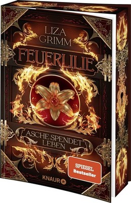 Feuerlilie. Asche spendet Leben Roman | Limitierte Auflage mit Farbschnitt | ...