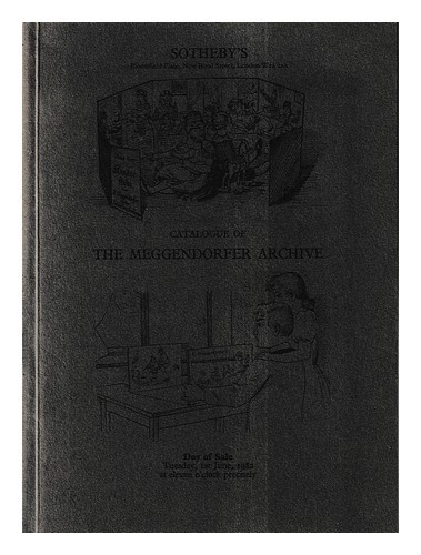 SOTHEBY PARKE BERNET & CO. Catalogue of the Meggendorfer archive : comprising wa - Bild 1 von 1