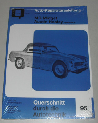 Reparaturanleitung Austin Healey Sprite Mark II + MG Midget, Baujahre ab 1961