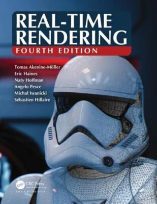 Real-Time Rendering, Fourth Edition by Tomas Akenine-Möller: New