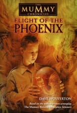 Flight of the Phoenix; The Mummy Chronicles- 9780553487572, paperback, Wolverton