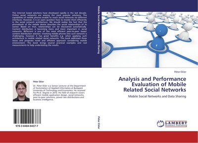 Analysis and Performance Evaluation of Mobile Related Social Networks Péter Ekle