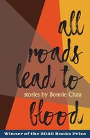 Bonnie Chau | All Roads Lead To Blood | Taschenbuch | Englisch (2018)