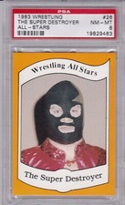 1983 Wrestling All Stars #26 THE SUPER DESTROYER PSA 8 NM/MT Parts Unknown