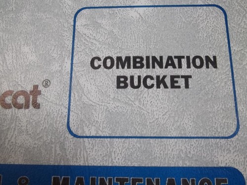 LIBRO MANUAL DE OPERACIÓN Y MANTENIMIENTO PARA OPERADOR DE CUCHARÓN COMBINACIÓN BOBCAT - Imagen 3 de 5