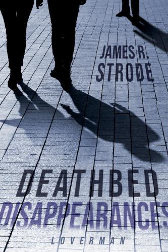 Deathbed Disappearances: Loverman - Foto 1 di 1