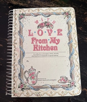 With Love from My Kitchen - Spiral-bound, by Nancy Radcliffe Edwards - Like new