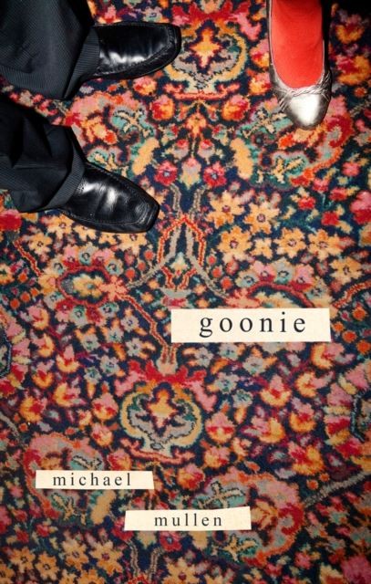 Goonie by Michael Mullen Paperback