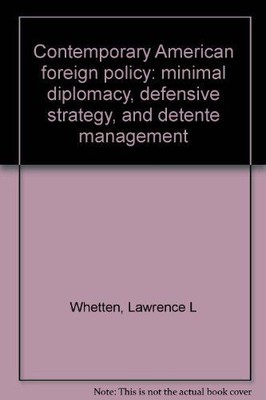 Contemporary American Foreign Policy (Lexington Books) Whetten, Lawrence L.:
